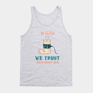 In leash we trust - Funny surfing Tank Top